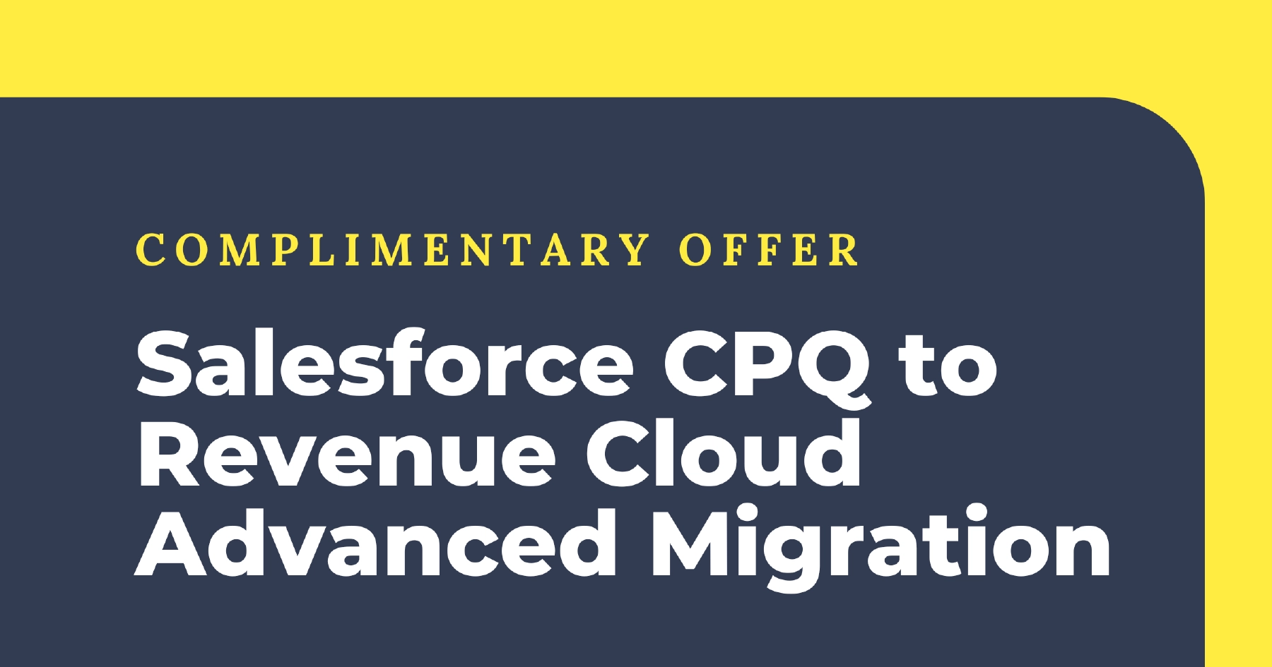 Featured Image_Salesforce CPQ to RCA Migration@2x