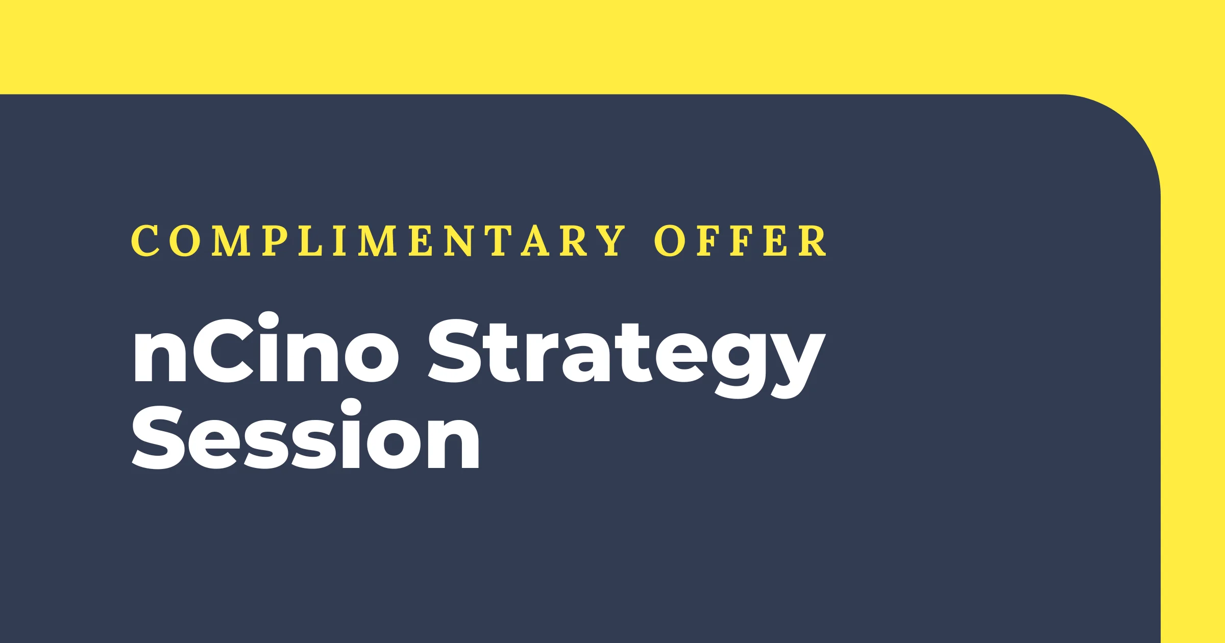 Offer_Featured Image_nCino Strategy Session