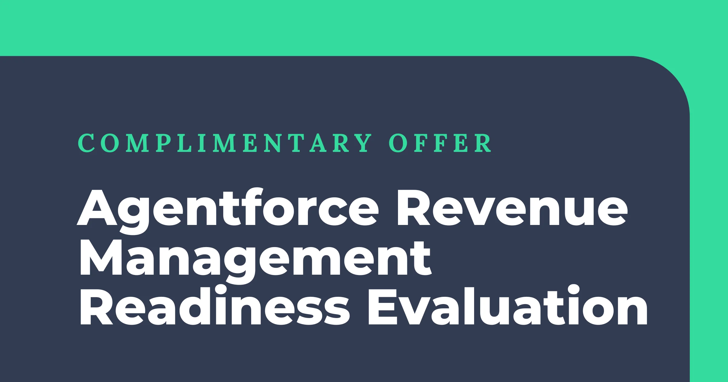 Offer_Featured Image_AgentforceRevenueManagementReadinessEvaluation