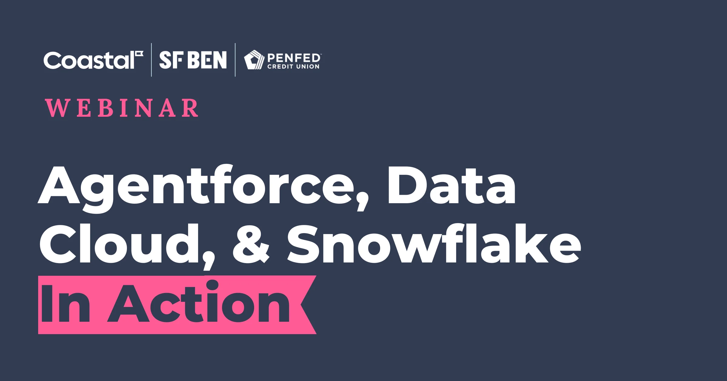 Featured_Image__Webinar_Salesforce Ben with Penfed_v2